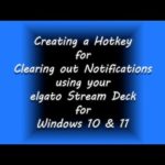 Clearing Your Windows 10 & 11 Notifications With Your Elgato Stream Deck