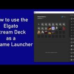 Elgato Stream Deck as a Gamer Launcher 2